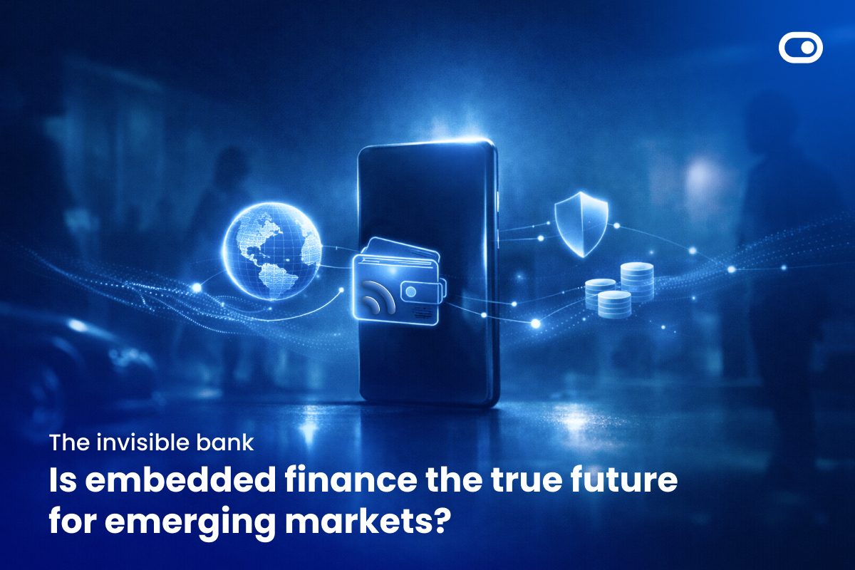 The invisible bank: Is embedded finance the true future for emerging markets? 3 The invisible bank: Is embedded finance the true future for emerging markets?