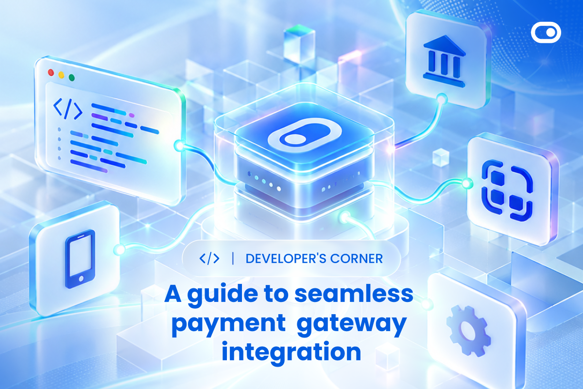 Developer's corner: A guide to seamless payment gateway integration 1 Developers-corner_-A-Guide-to-seamless-payment-gateway-integration